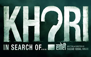 First Look poster of Suzad Iqbal Khan`s Hindi film, Khori (meaning cave)